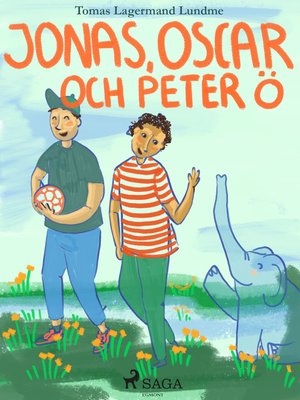 cover image of Jonas, Oscar och Peter Ö